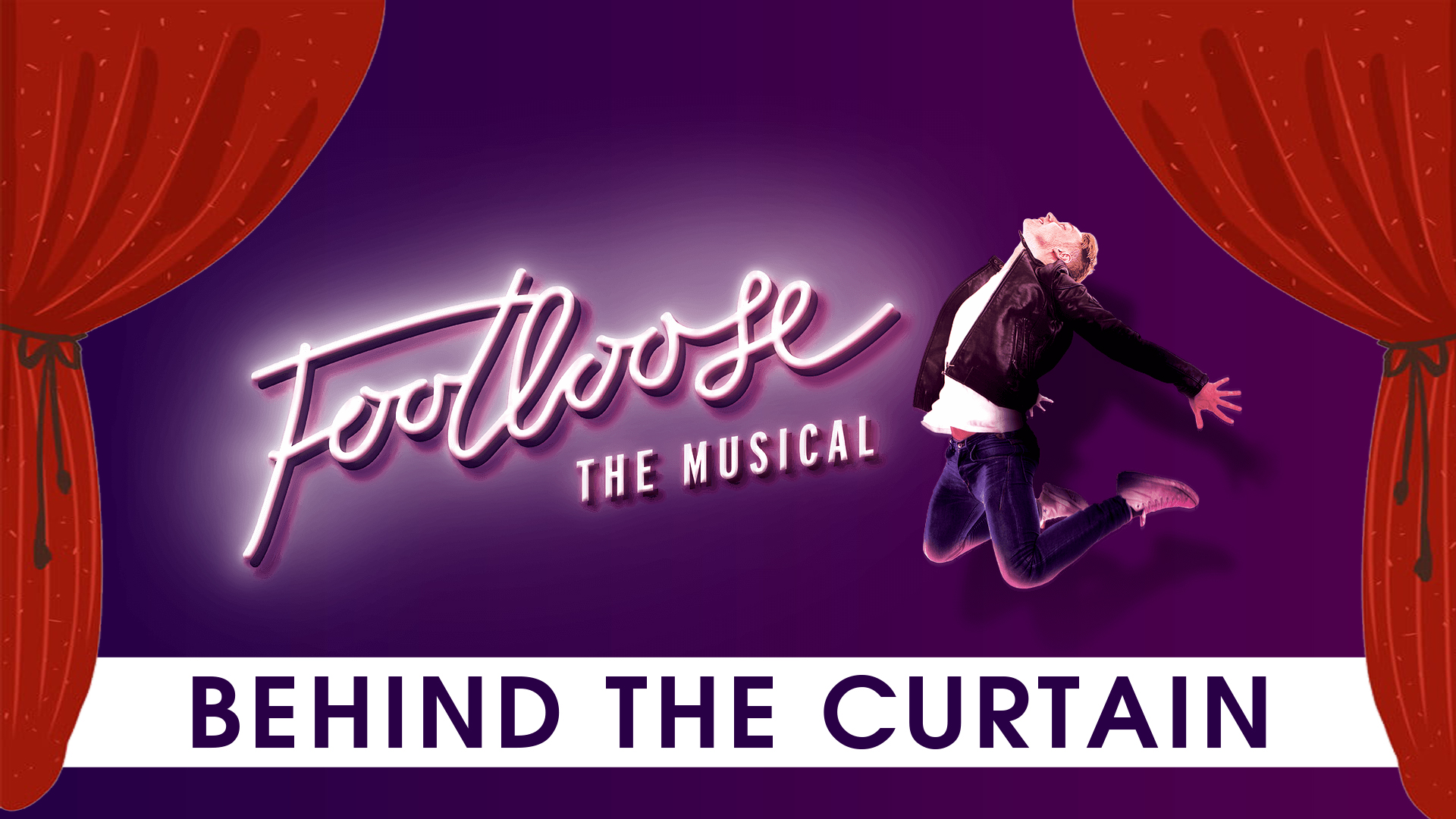 Behind The Curtain - Footloose The Musical