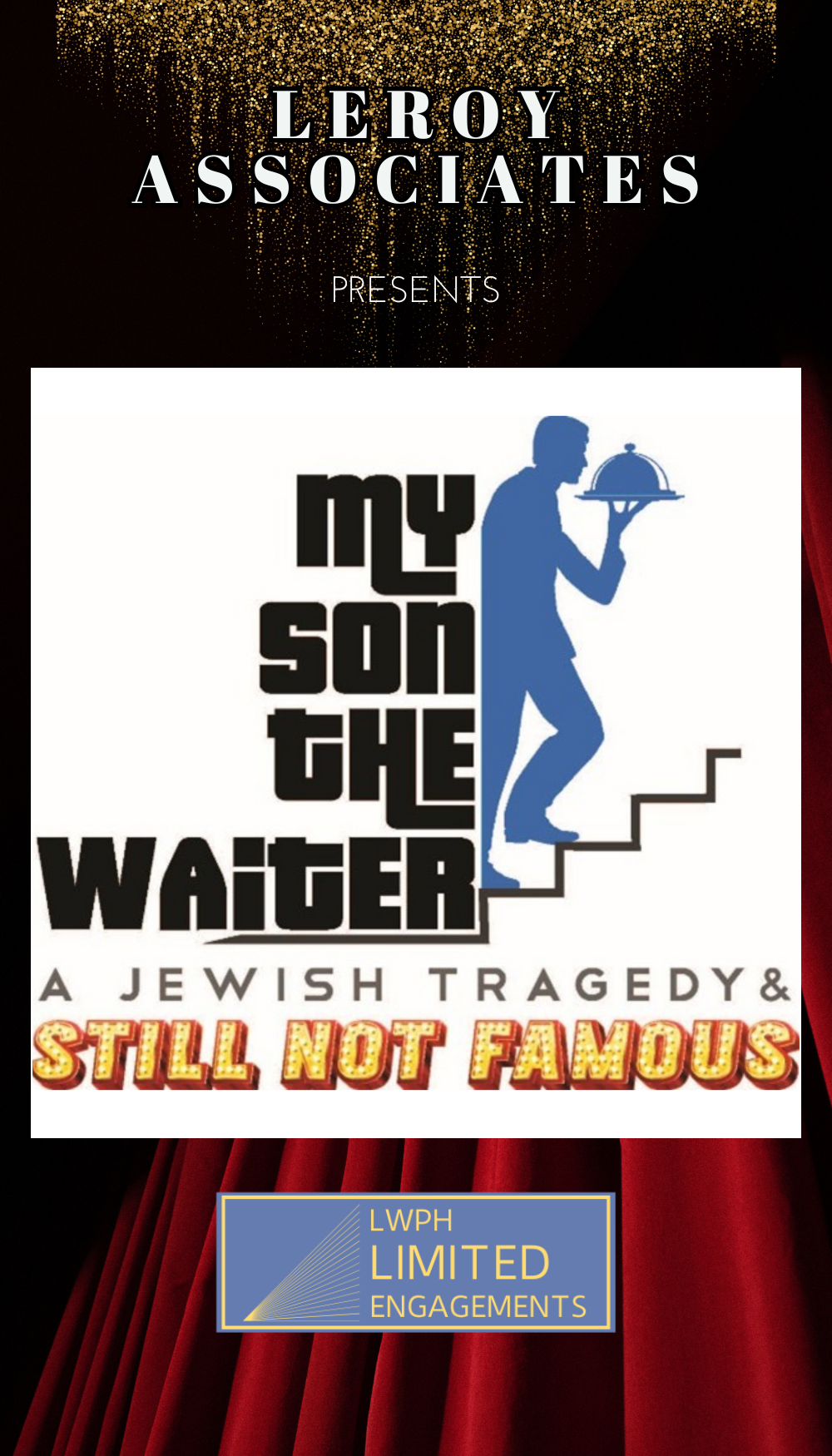 MY SON THE WAITER: A Jewish Tragedy & Still Not Famous!