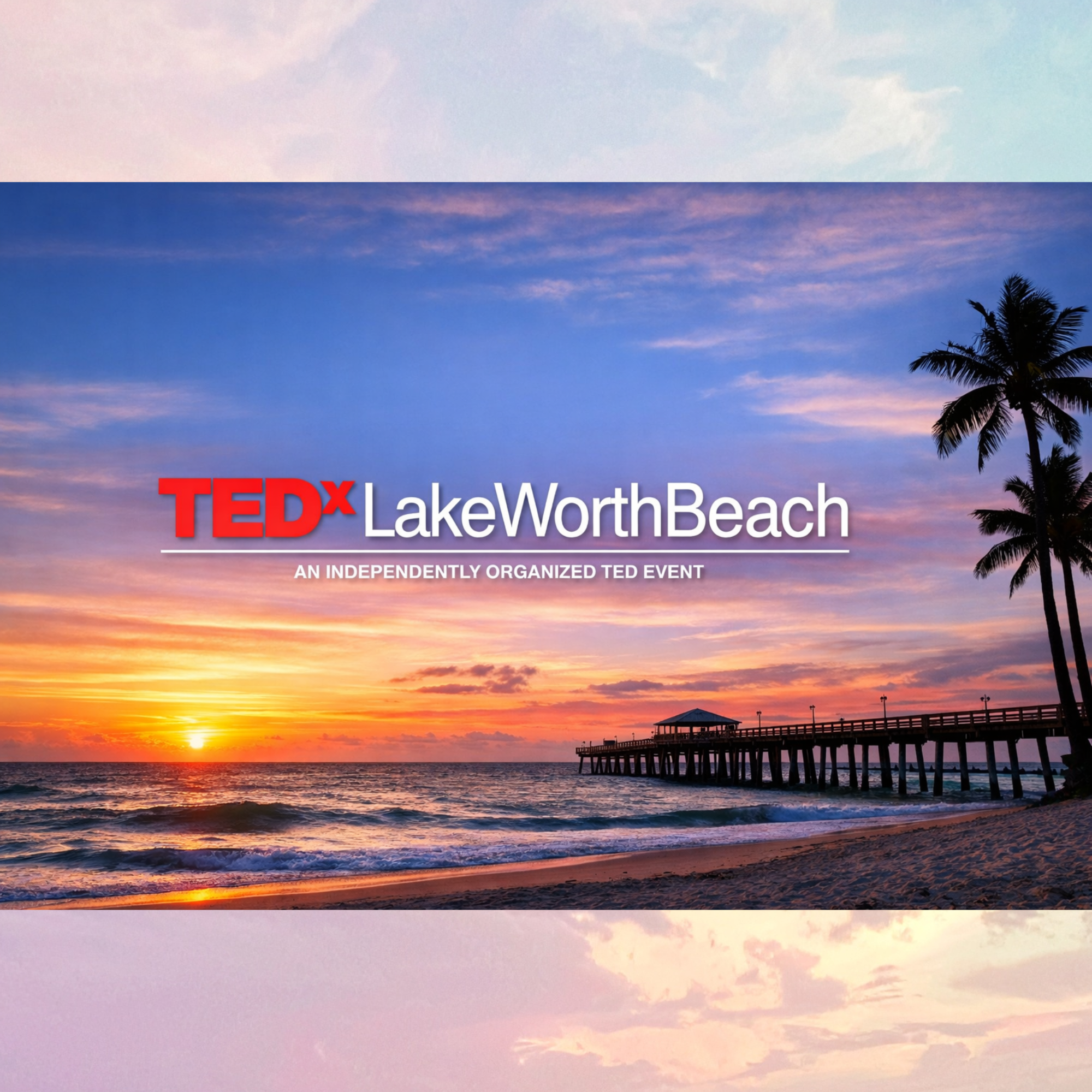 TEDx Lake Worth Beach