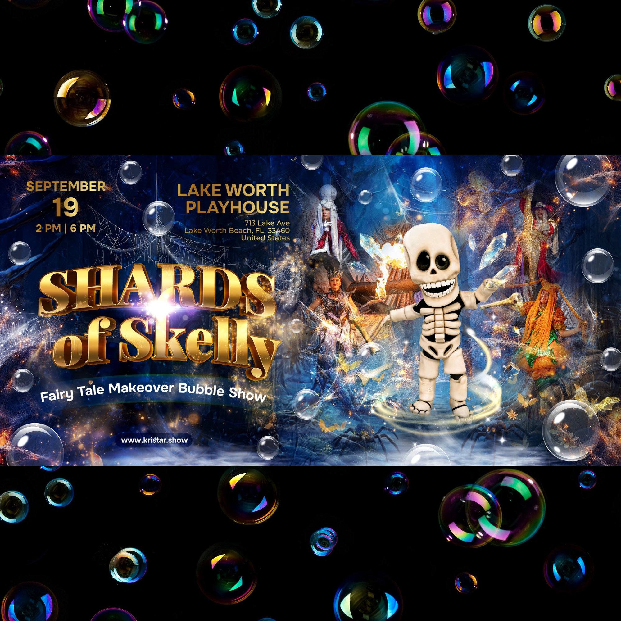 Shards of Skelly: Fairy Tale Makeover Bubbles Show